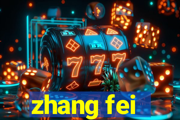zhang fei - the abandoned son